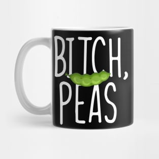 Bitch Peas vegan Mug